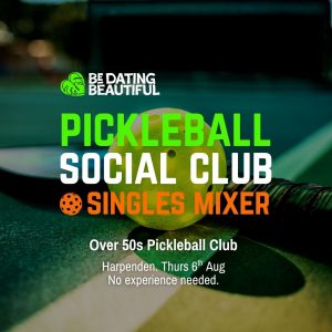 Singles Over 50s Pickleball Club | Social Club in Harpenden 6th Aug