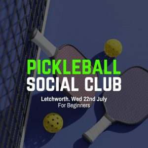 Letchworth Beginner Pickleball Class 22nd July