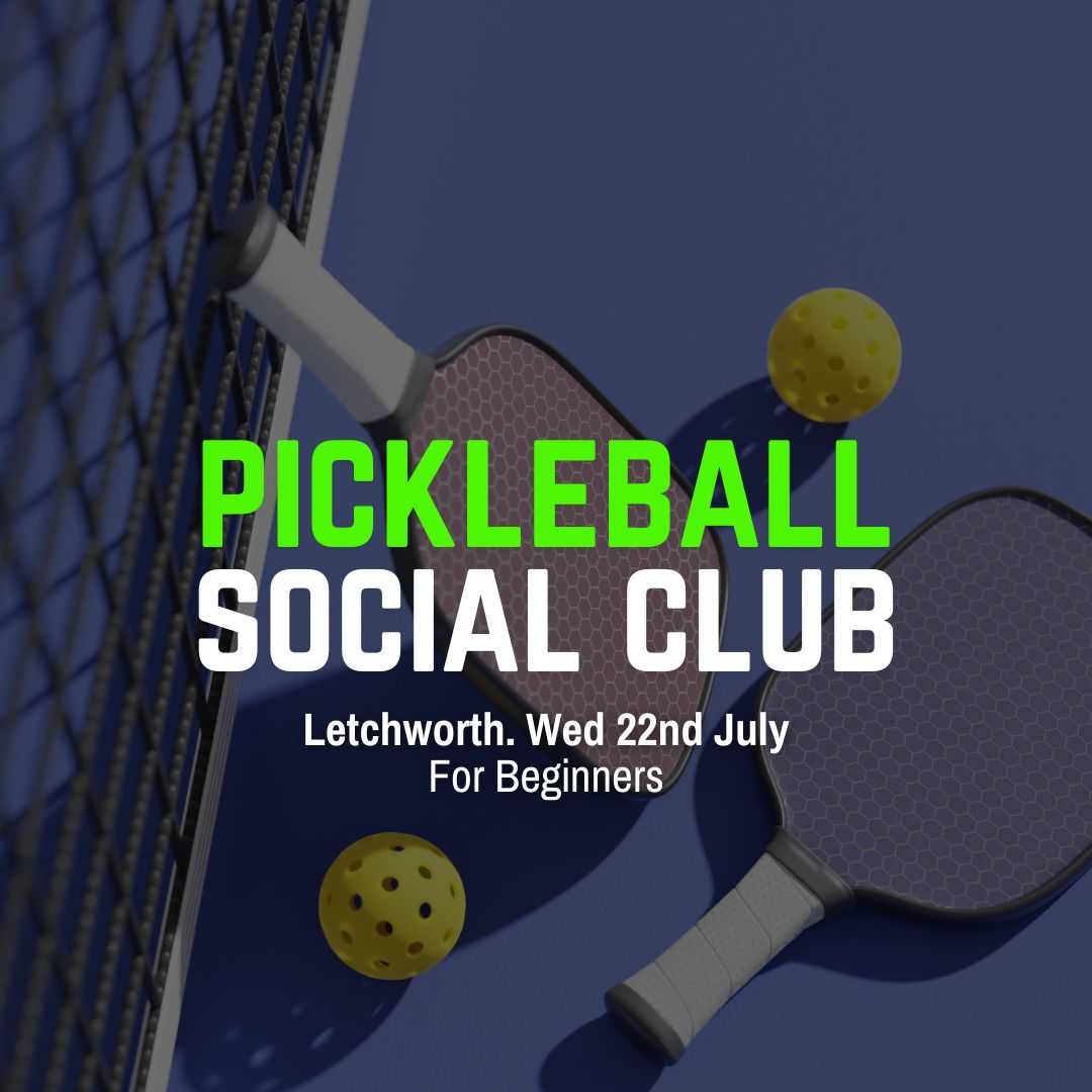 Letchworth Beginner Pickleball Class 22nd July